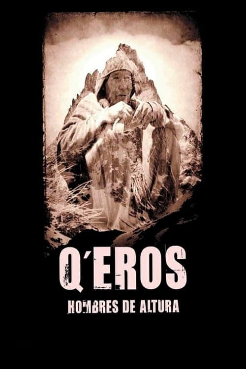 Affiche du film Q'eros: Hombres de Altura (2010)