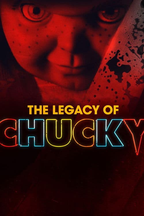 ملصق فيلم The Legacy of Chucky (2021)