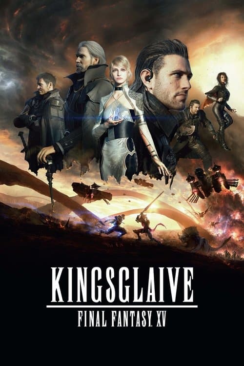 キングスグレイブ ファイナルファンタジーXV (2016) movie poster