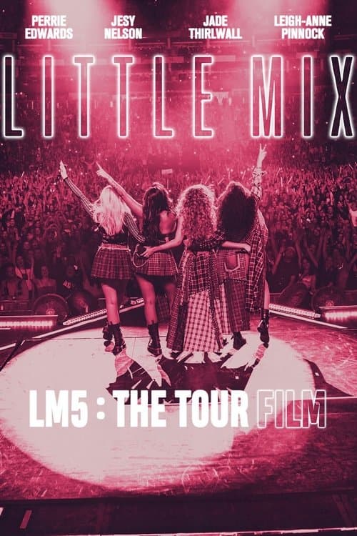 Little Mix: LM5: The Tour Film (2020) movie poster