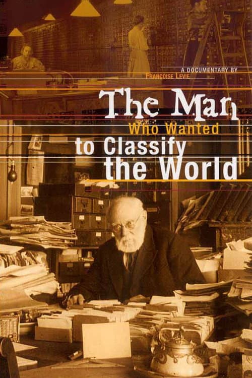 L'homme qui voulait classer le monde (2002) movie poster