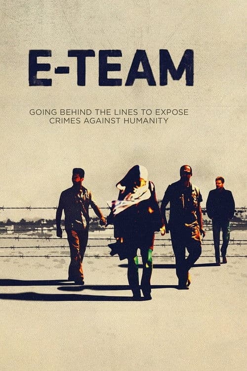Affiche du film E-Team (2014)