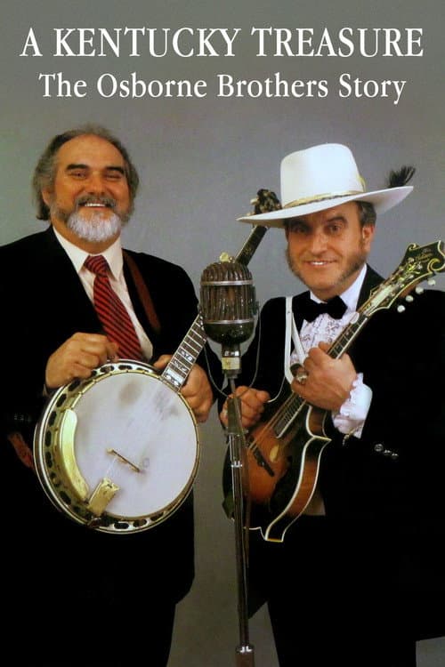 ملصق فيلم A Kentucky Treasure: The Osborne Brothers Story (2014)