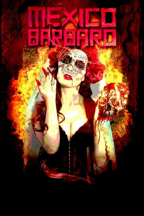 ملصق فيلم México bárbaro (2014)