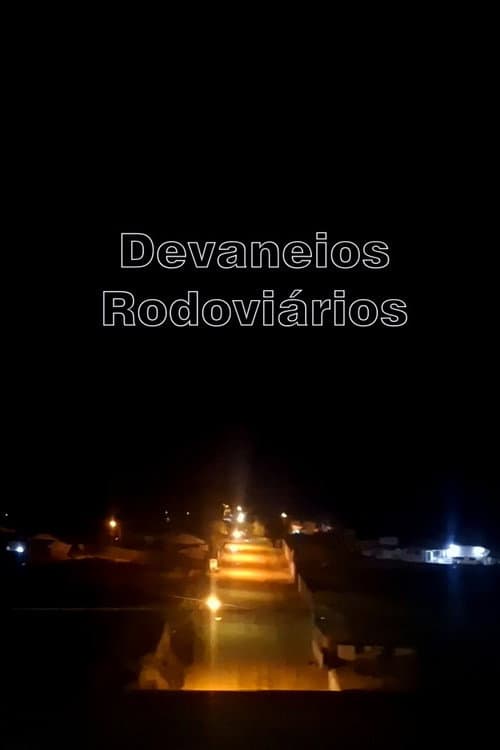 Devaneios Rodoviários (2026) movie poster