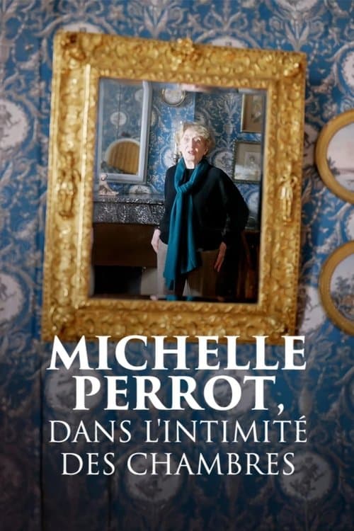 Affiche du film Michelle Perrot, dans l'intimité des chambres (2025)