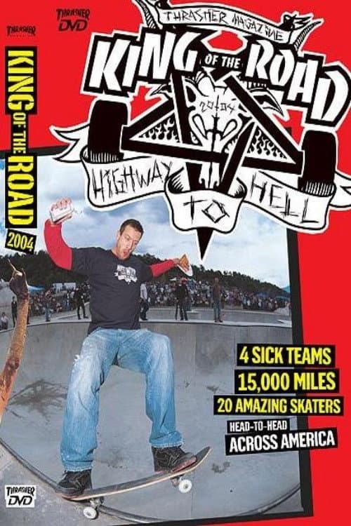 Affiche du film Thrasher - King of the Road 2004 (2004)