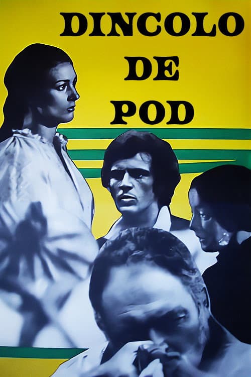 ملصق فيلم Dincolo de pod (1975)