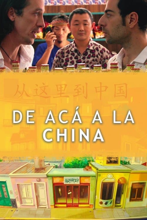 ملصق فيلم De acá a la China (2018)