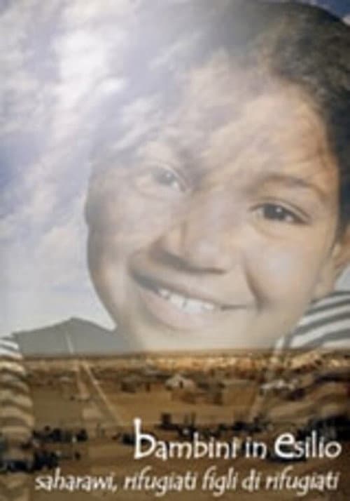 Affiche du film Bambini in esilio: saharawi, rifugiati figli di rifugiati (2010)