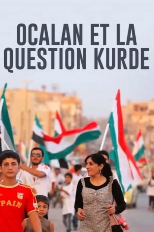 Ocalan et la question kurde (2015) movie poster