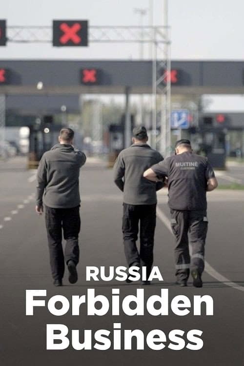 Russland: Verbotene Geschäfte (2024) movie poster