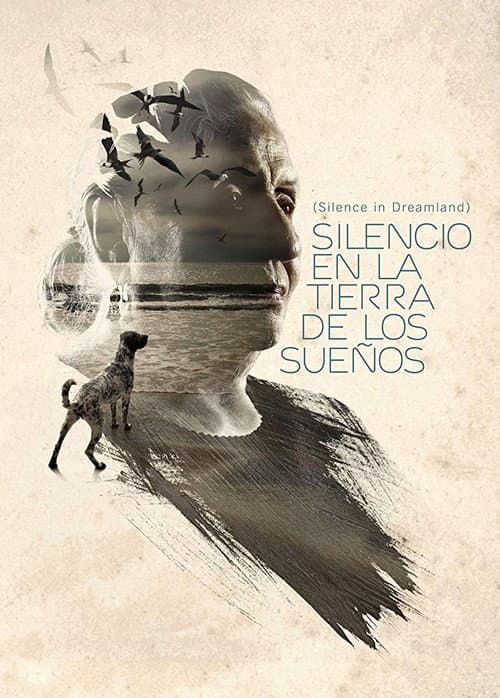 ملصق فيلم Silencio en la Tierra de los Sueños (2013)