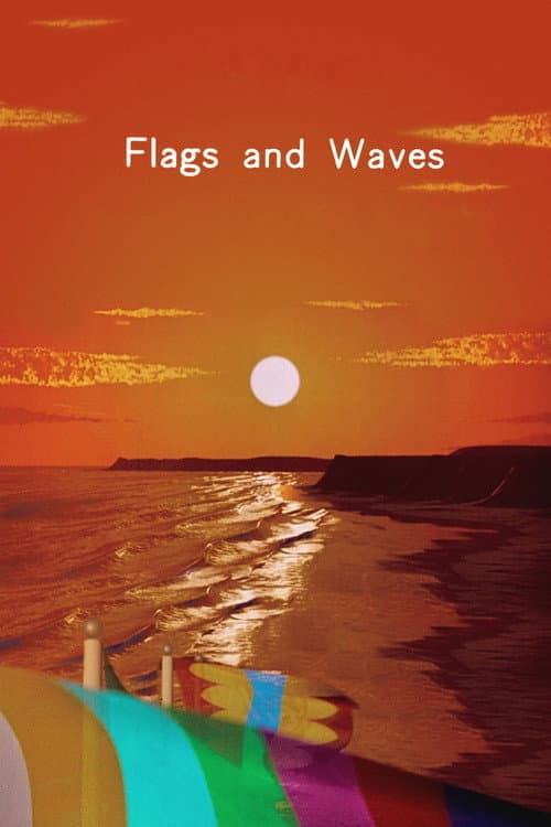Affiche du film Flags and Waves (1986)