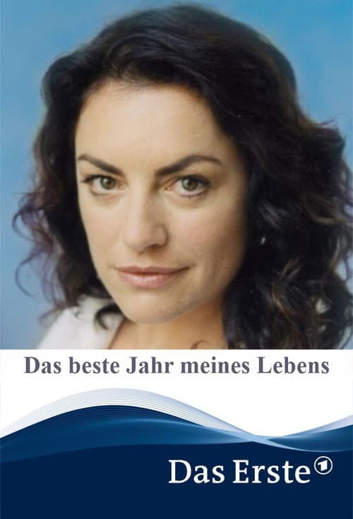 ملصق فيلم Das Beste Jahr meines Lebens (2006)