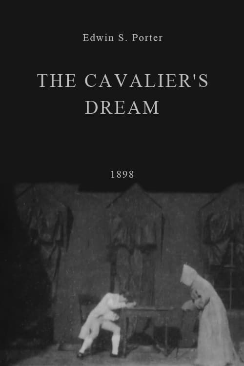 Affiche du film The Cavalier's Dream (1898)