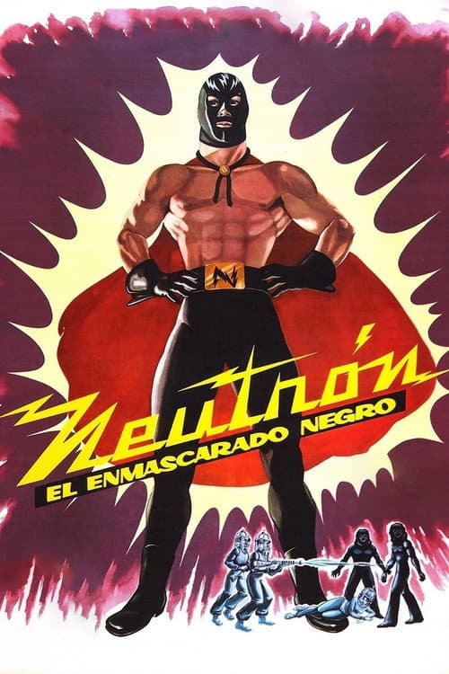ملصق فيلم Neutrón el enmascarado negro (1962)