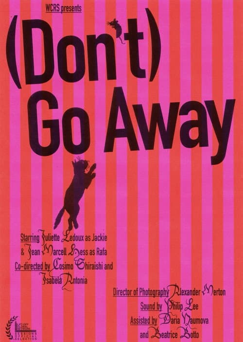 ملصق فيلم (Don't) Go Away (2024)