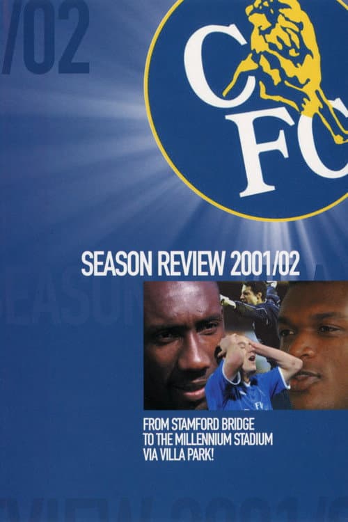 Affiche du film Chelsea FC - Season Review 2001/02 (2002)