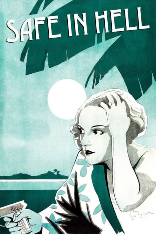 ملصق فيلم Safe in Hell (1931)