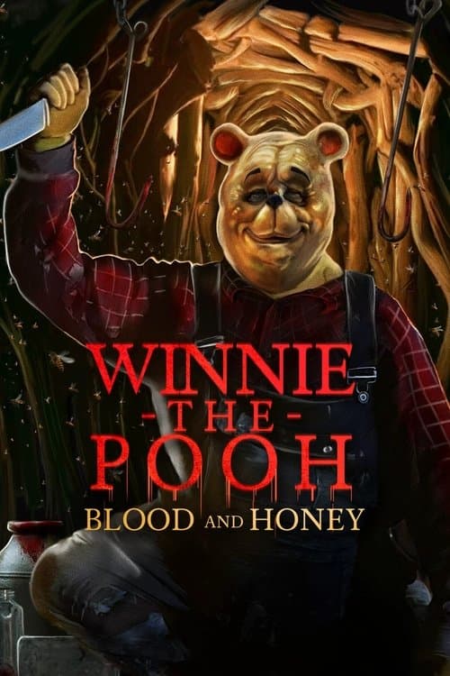 ملصق فيلم Winnie the Pooh: Blood and Honey (2023)