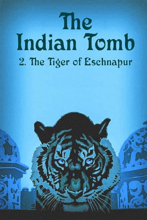 Das indische Grabmal, zweiter Teil: Der Tiger von Eschnapur (1921) movie poster