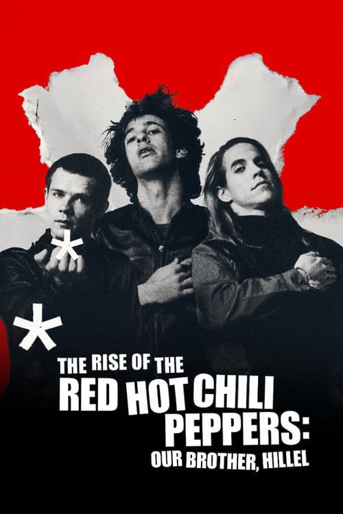 The Rise of the Red Hot Chili Peppers: Our Brother, Hillel (2026) movie poster