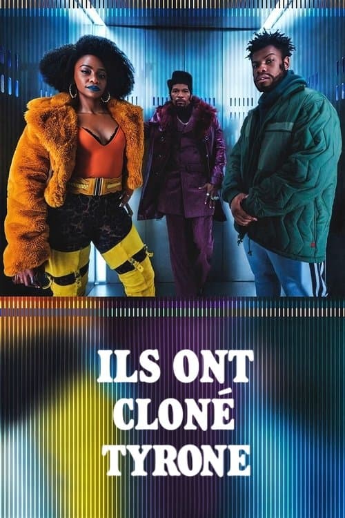Affiche du film They Cloned Tyrone (2023)