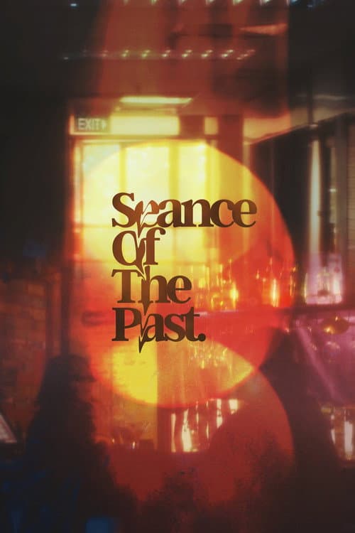 Affiche du film Seance of the Past (2023)