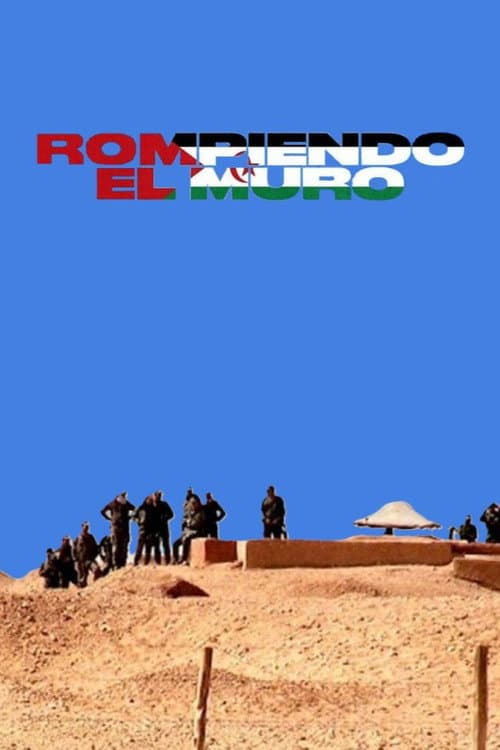Rompiendo el muro (2021) movie poster