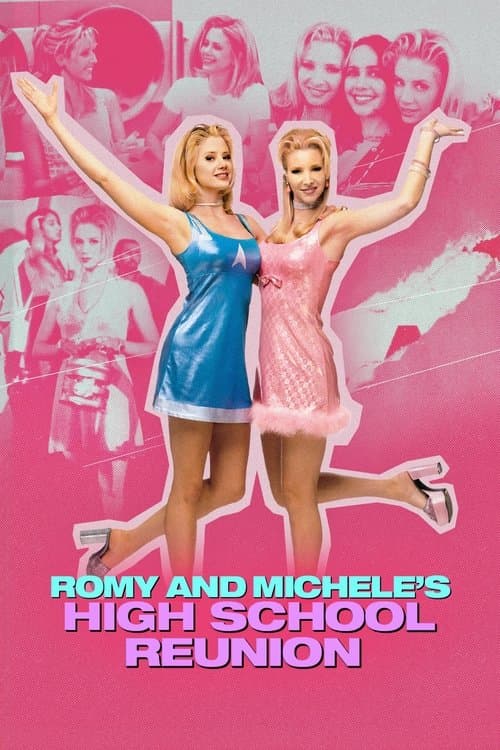 ملصق فيلم Romy and Michele's High School Reunion (1997)