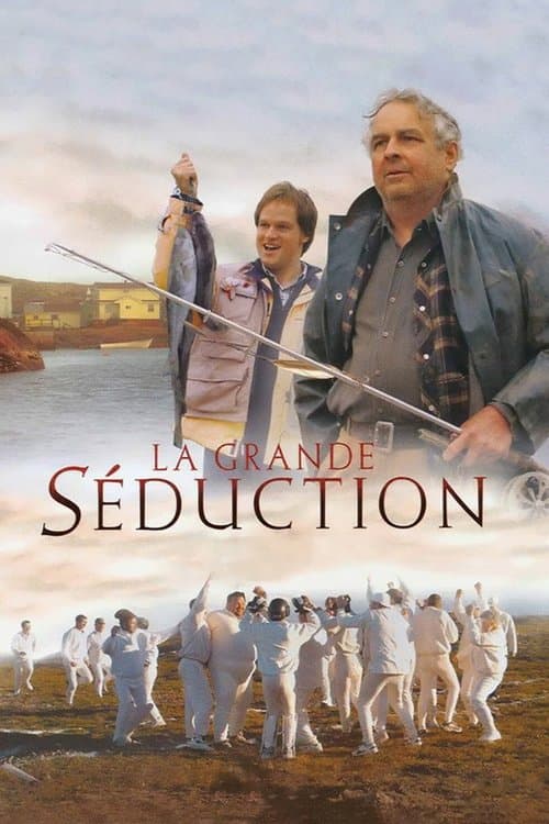 Affiche du film La grande séduction (2003)