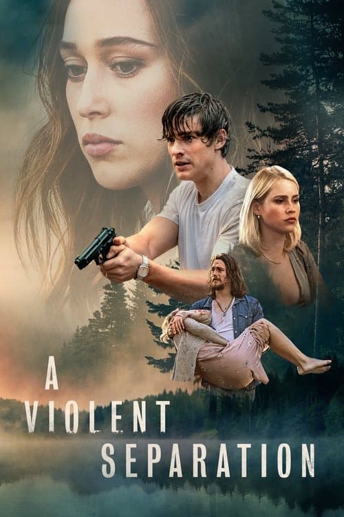 ملصق فيلم A Violent Separation (2019)