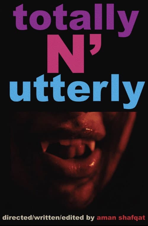 ملصق فيلم Totally N Utterly (2022)