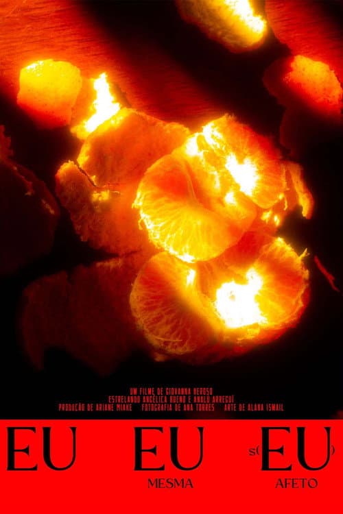 Affiche du film Eu, Eu Mesma e S(Eu) Afeto (2022)