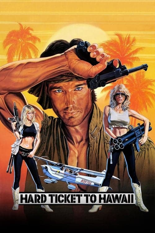 ملصق فيلم Hard Ticket to Hawaii (1987)