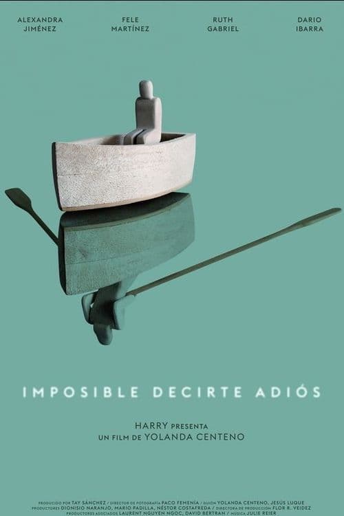 ملصق فيلم Imposible decirte adiós (2021)