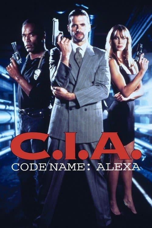 C.I.A. Code Name: Alexa (1992) movie poster