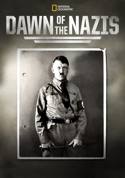 ملصق فيلم Dawn of the Nazis (2017)