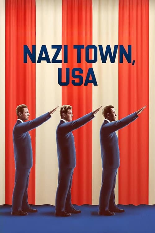 Nazi Town, USA (2024) movie poster