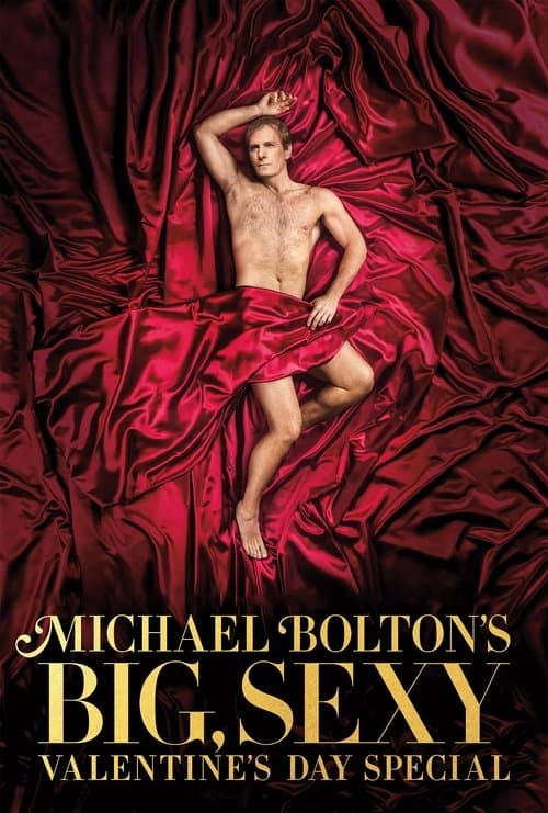 Michael Bolton's Big, Sexy Valentine's Day Special (2017) movie poster
