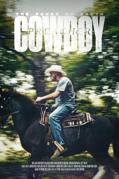 ملصق فيلم The Power of Faith: The Incredible Journey Of Cowboy Preacher Jeff Smith (2024)