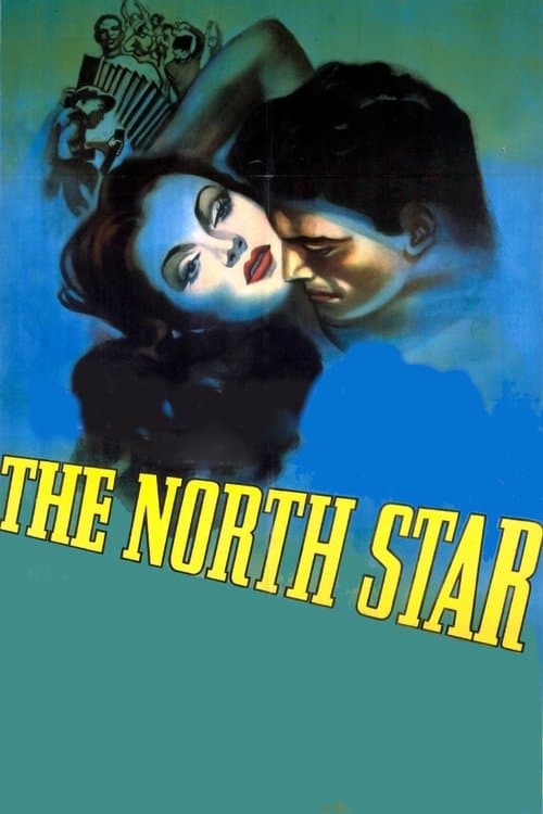 Affiche du film The North Star (1943)