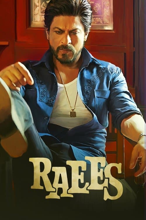 रईस (2017) movie poster