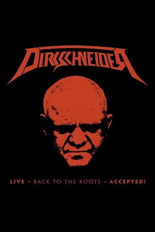 ملصق فيلم Dirkschneider: Live - Back to the Roots - Accepted! (2017)