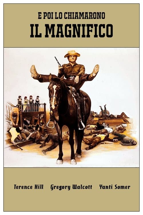 ملصق فيلم E poi lo chiamarono il magnifico (1972)