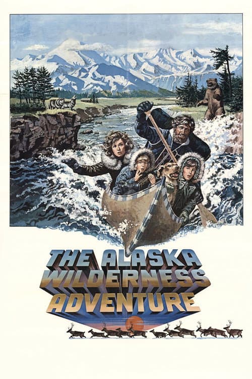 The Alaska Wilderness Adventure (1978) movie poster