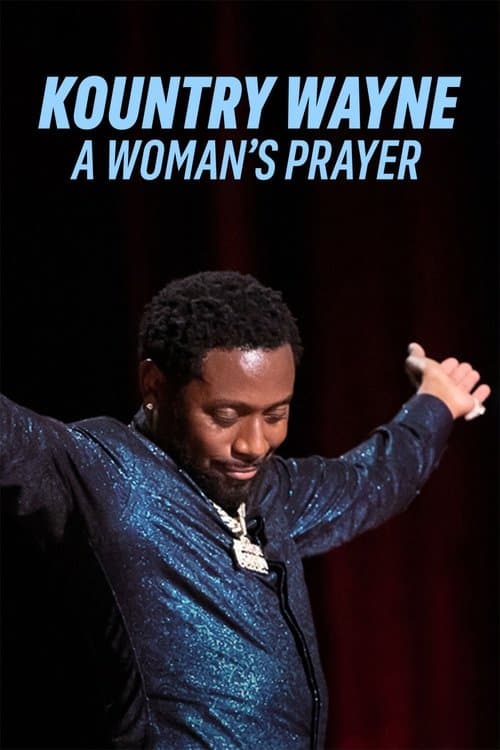 ملصق فيلم Kountry Wayne: A Woman's Prayer (2023)
