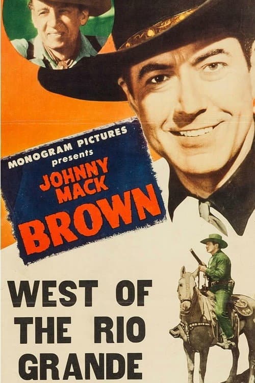 Affiche du film West of the Rio Grande (1944)
