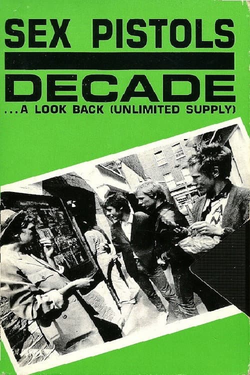 Affiche du film Sex Pistols: Decade... A Look Back (Unlimited Supply) (1989)